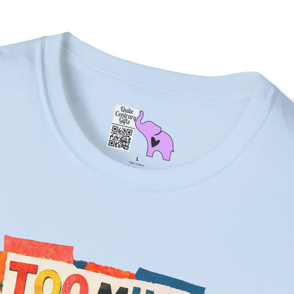 Too Much Monday Not Enough Coffee Adult T-shirt