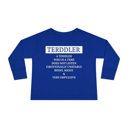 ""Terddler Definition Toddler Long Sleeve Tee