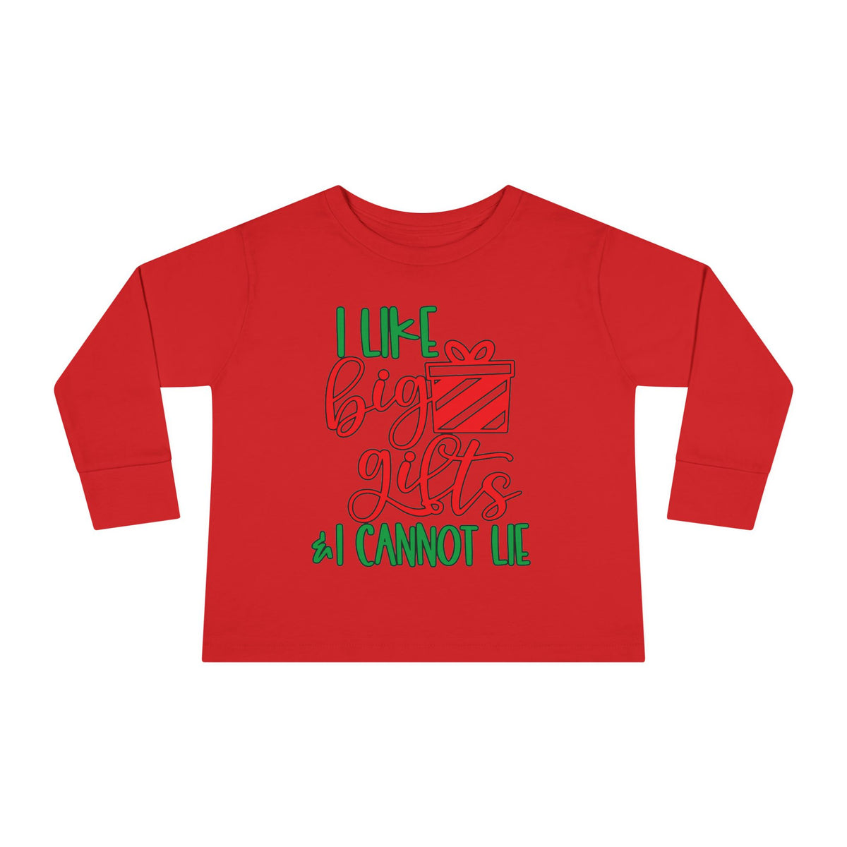 I Like Big Gifts & I Cannot Lie Toddler Long Sleeve Tee