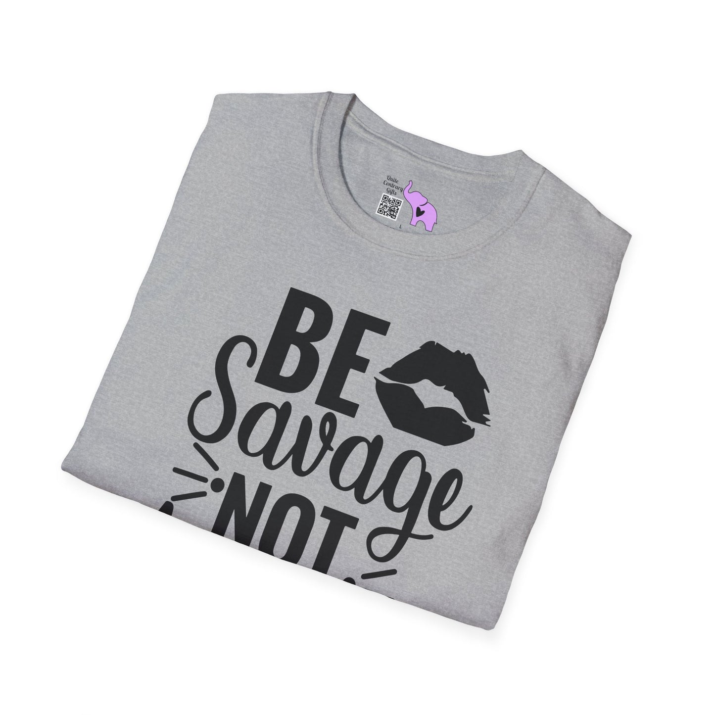 Be Savage Not Average Adult T-shirt