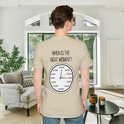 The Moment is Now Adult T-shirt
