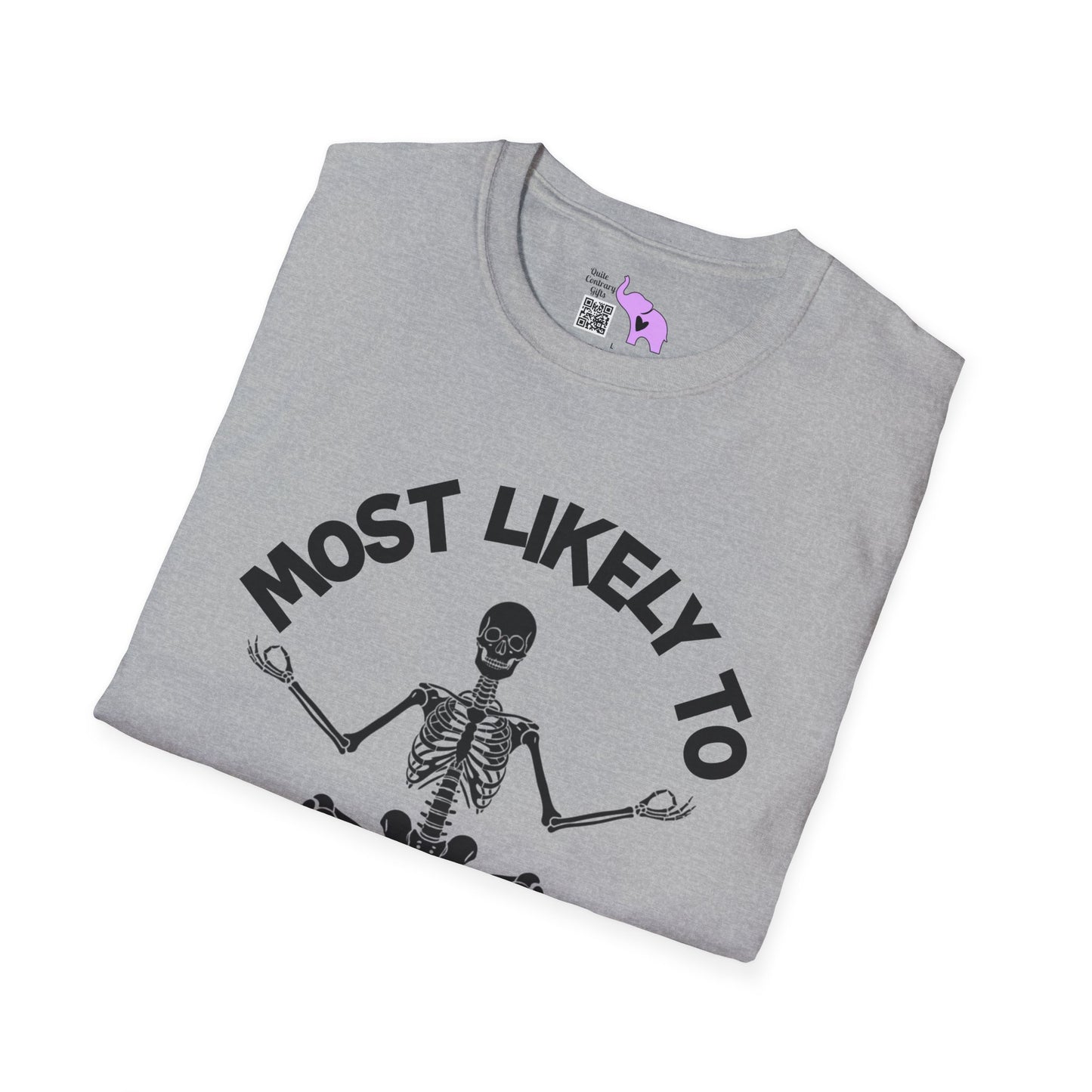 ""Most Likely To Meet The Deductible #ChronicIllness Adult T-shirt