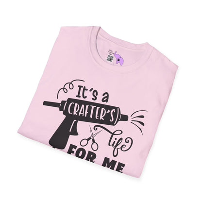 It's A Crafters Life For Me Adult T-shirt