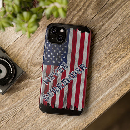 Never Surrender American Flag Impact-Resistant Cases