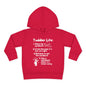 Toddler Life Toddler Hoodie