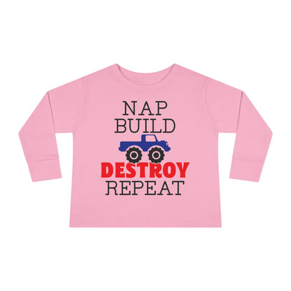 Nap Build Destroy Repeat Toddler Long Sleeve Tee