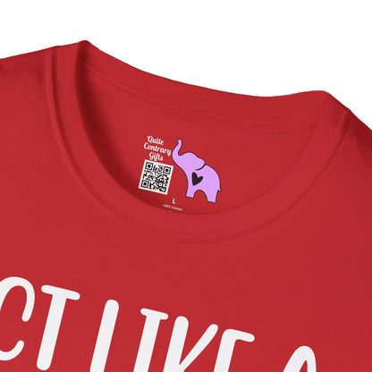 Act Like A Lady Think Like A Boss Adult T-shirt