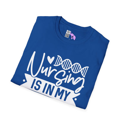 Nursing is in my DNA Adult T-shirt