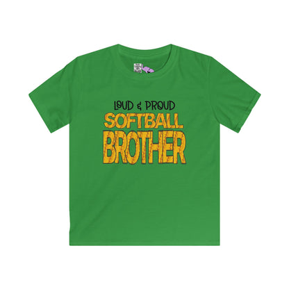 ""Loud & Proud Softball Brother Youth Softstyle Tee