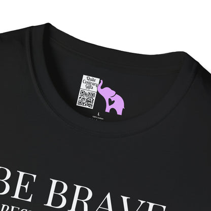 Be Brave Because You Are A Child of God Adult T-shirt