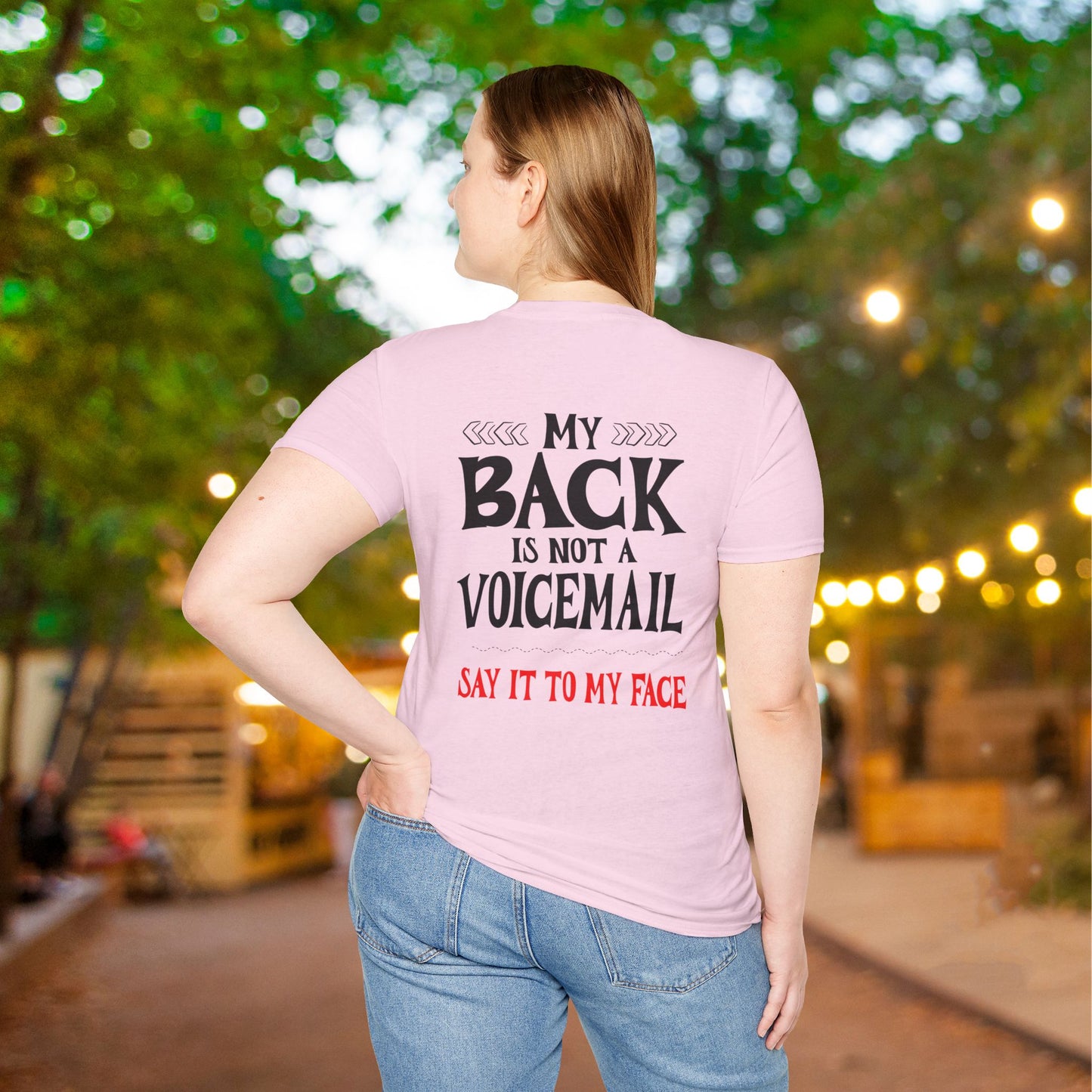 My Back is not a Voicemail... Adult T-shirt