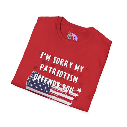 I'm Sorry My Patriotism Offends You. Your Lack of Spine Offends Me Adult T-shirt