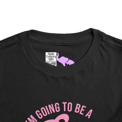 I'm Going To Be A Big Sister (Pink Script) Toddler Tee