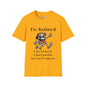 I'm Retired I Don't Have To I Don't Want To You Can't Make Me Adult T-shirt