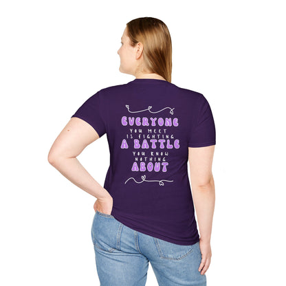 Everyone You Meet is Fighting A Battle Be Kind Unisex Softstyle T-Shirt