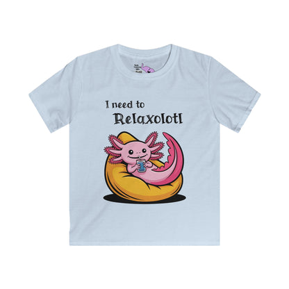 I Need to Relaxolotl Youth Softstyle Tee