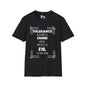 Tolerance Becomes A Crime When Applied to Evil Adult T-shirt