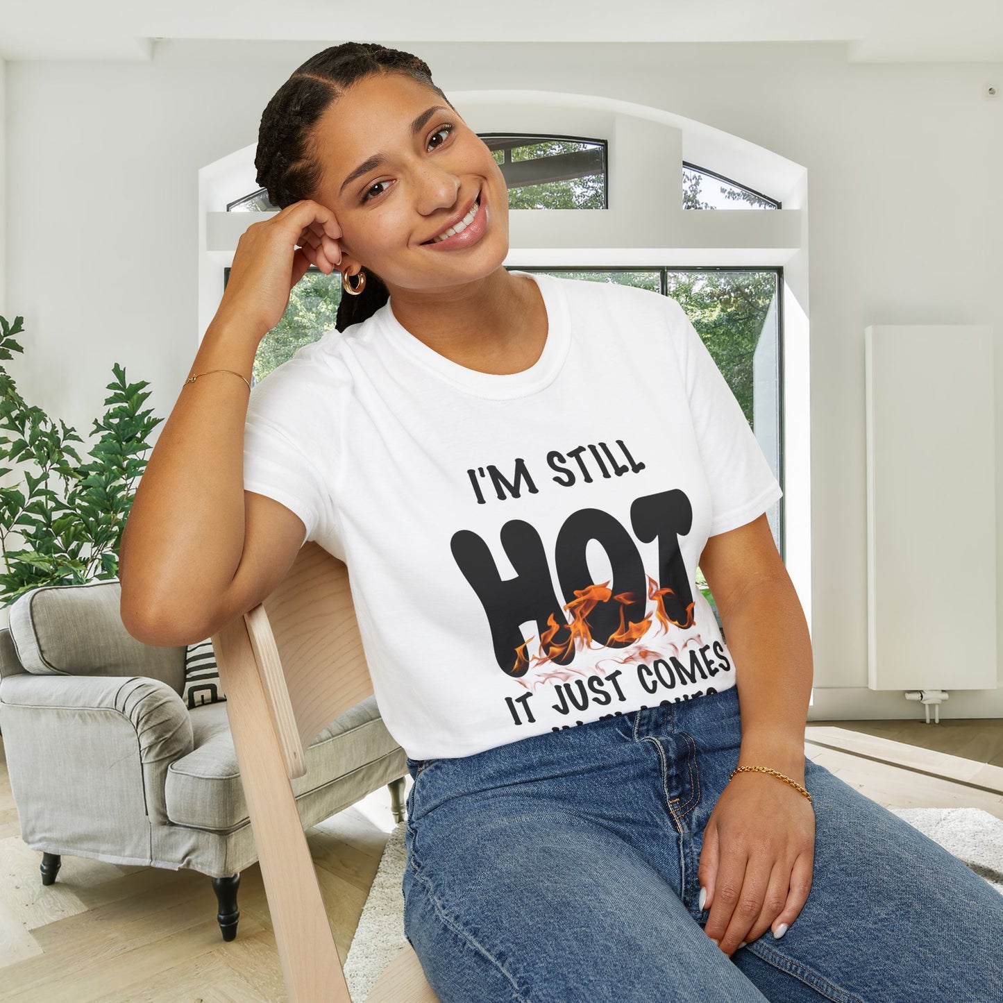 I'm Still Hot It Just Comes In Flashes Adult T-shirt