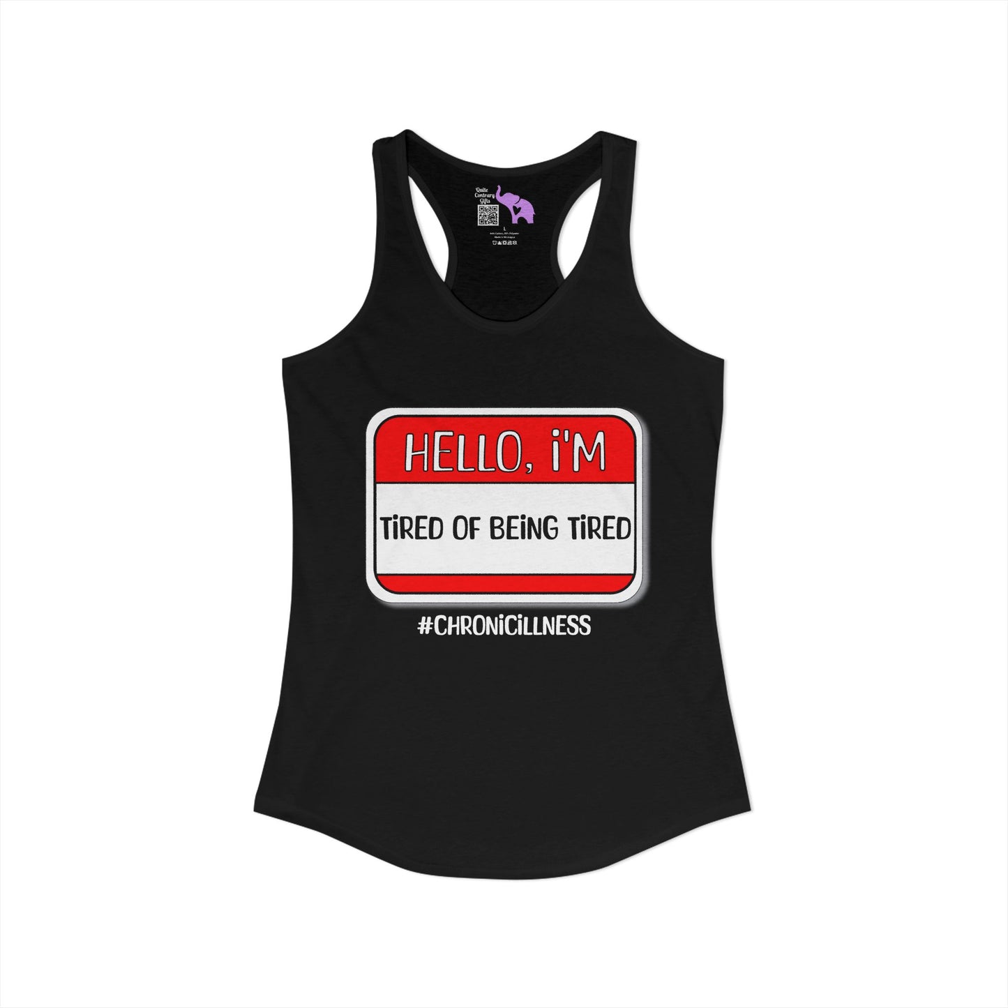 Hello, I'm Tired of Being Tired Women's Ideal Racerback Tank