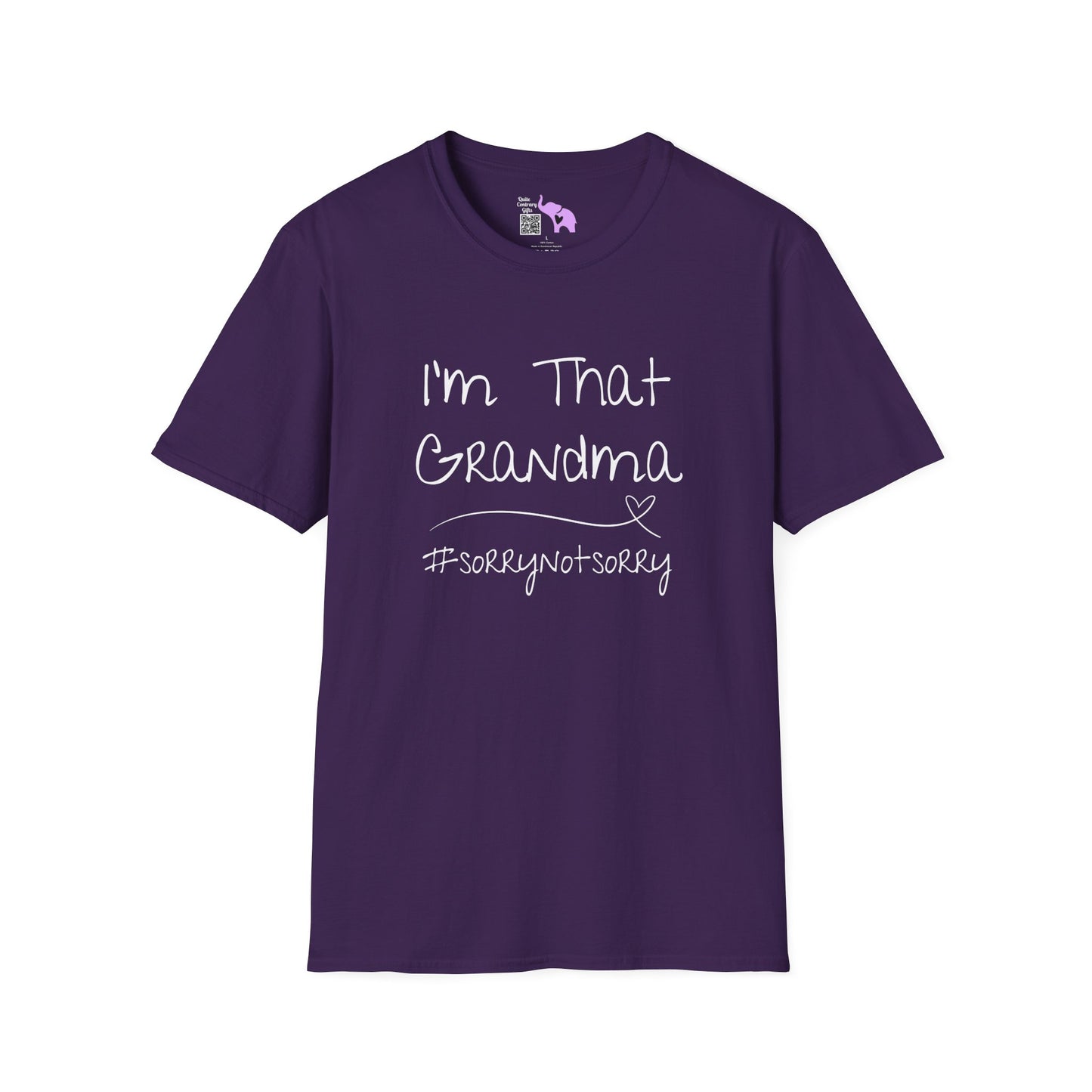 I'm That Grandma #sorrynotsorry T-shirt