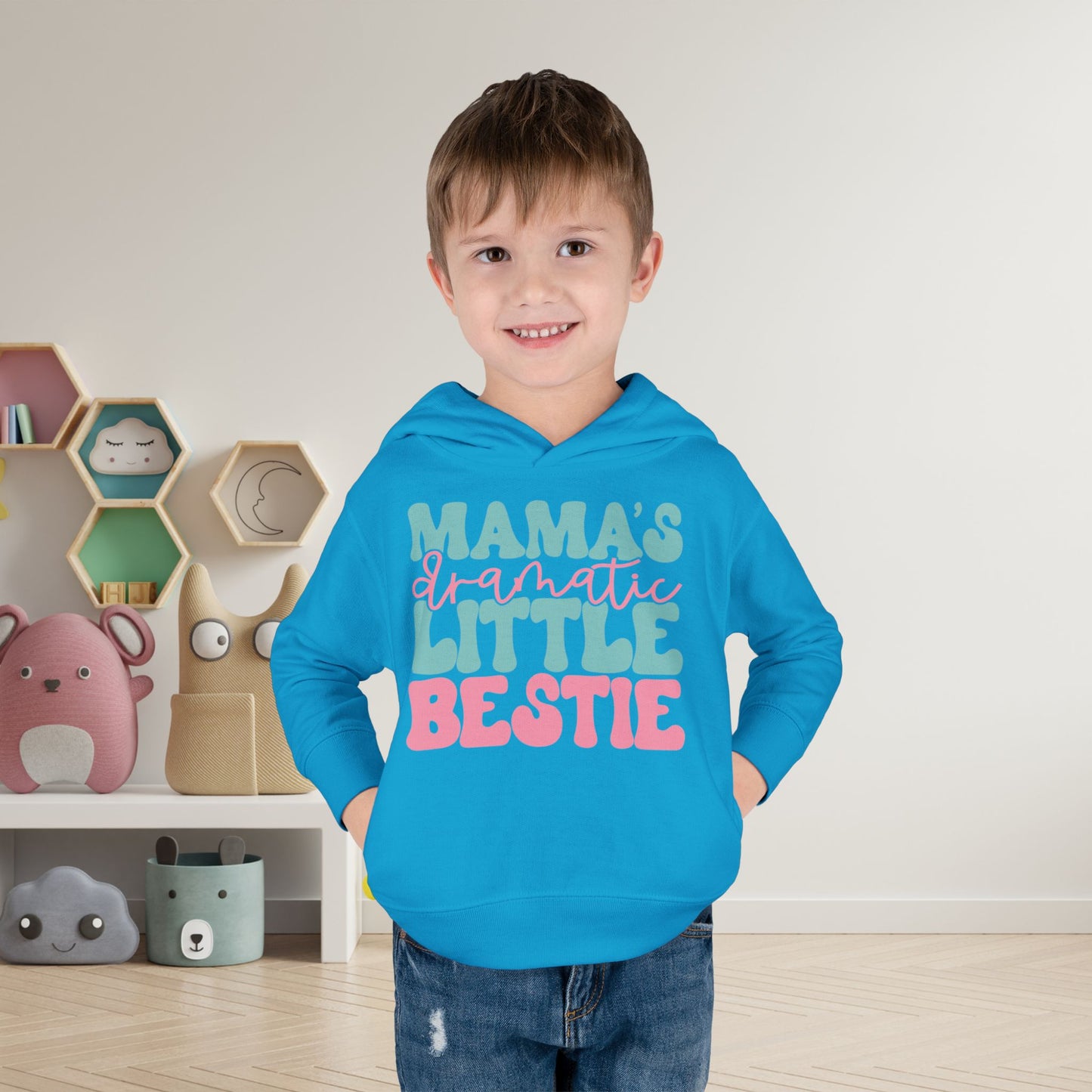 Mama's Dramatic Little Bestie Toddler Hoodie
