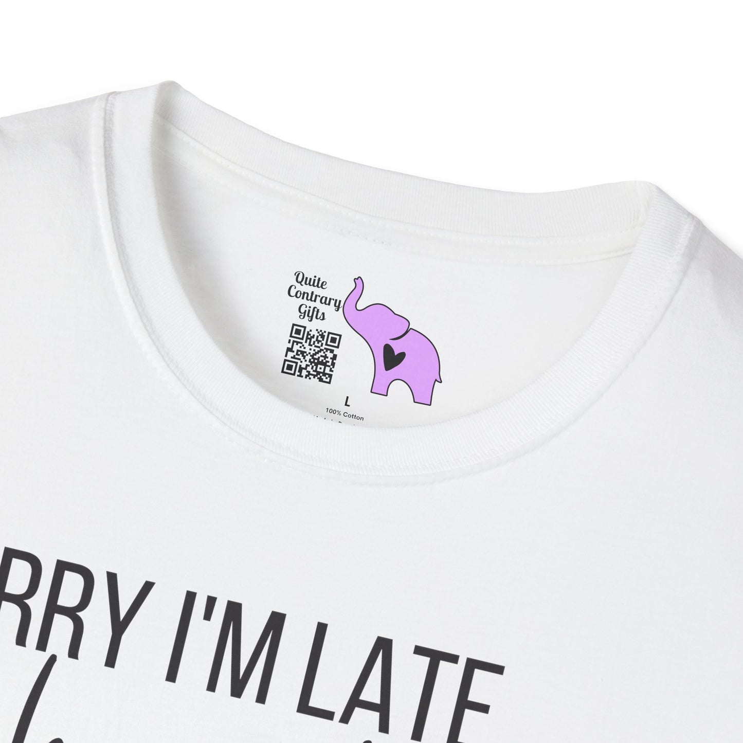Sorry I'm Late I Have Kids Adult T-shirt