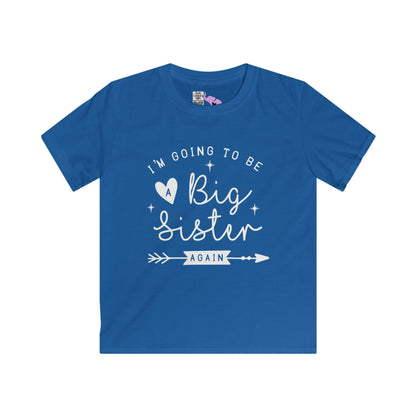 I'm Going To Be A Big Sister Again Youth Softstyle Tee
