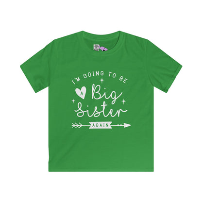 I'm Going To Be A Big Sister Again Youth Softstyle Tee