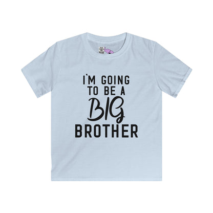 I'm Going to be a Big Brother (Script) Youth Softstyle Tee