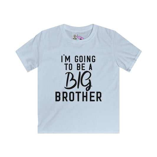 I'm Going to be a Big Brother (Script) Youth Softstyle Tee