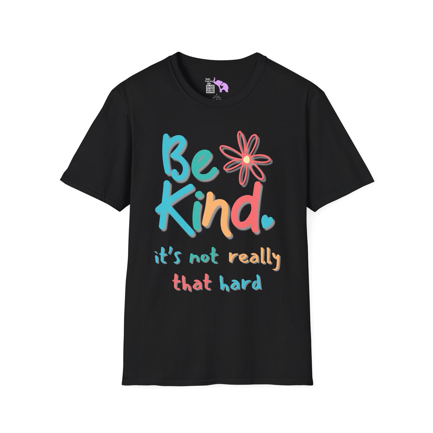 Be Kind. It's Not That Hard Adult T-shirt