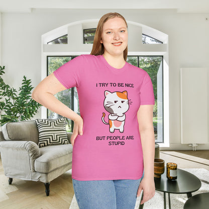 I Try To Be Nice But People Are Stupid Adult T-shirt