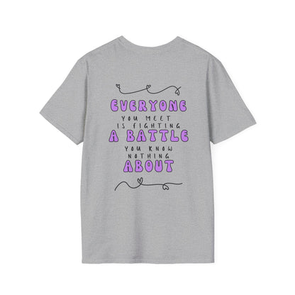 Everyone You Meet is Fighting A Battle Be Kind Adult T-Shirt