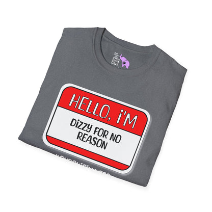 Hello, I'm Dizzy For No Reason Adult T-shirt