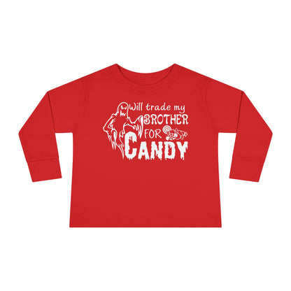 Will Trade My Brother For Candy Toddler Long Sleeve Tee