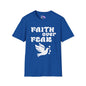 Faith over Fear Adult T-shirt
