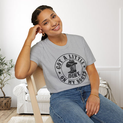 Got A Little Dirt On My Boots Adult T-shirt
