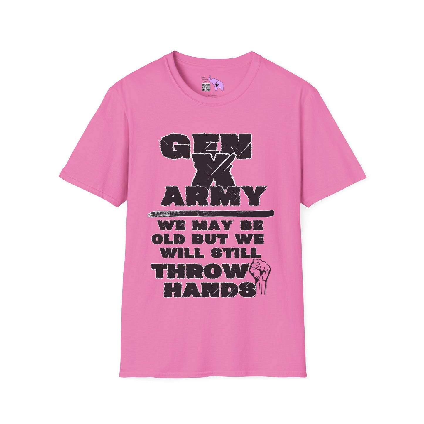 GenX Army We May Be Old But We Will Still Throw Hands Adult T-shirt