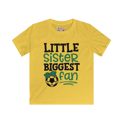 Little Sister Biggest Fan (Soccer) Youth Softstyle Tee