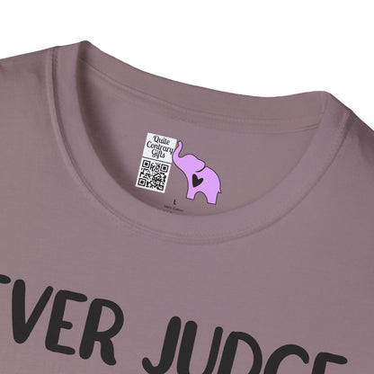 Never Judge Someone By The Visibility Of Their Illness Adult T-shirt