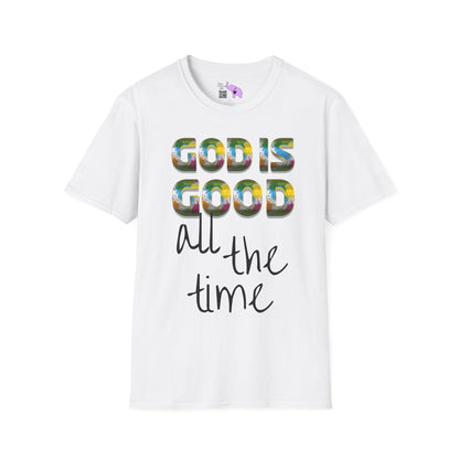 God Is Good All The Time (2) T-shirt