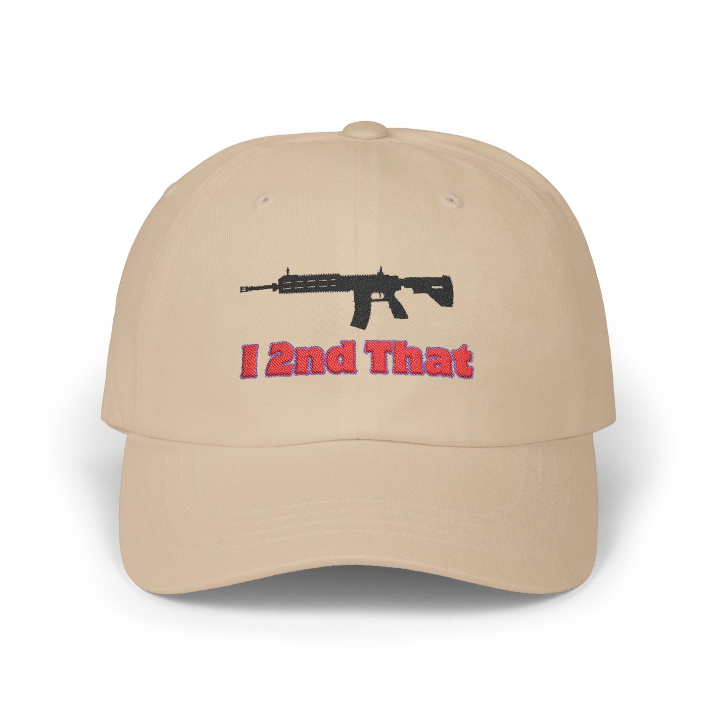 I 2nd That Embroidered Classic Dad Cap