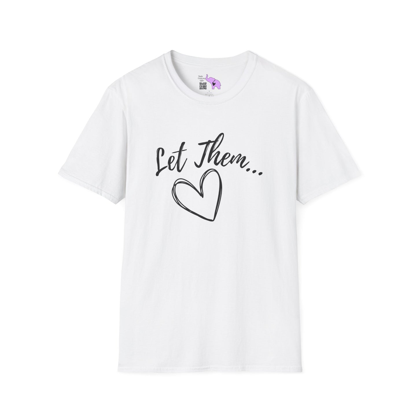 Let Them... Adult T-shirt