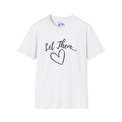 Let Them... Adult T-shirt