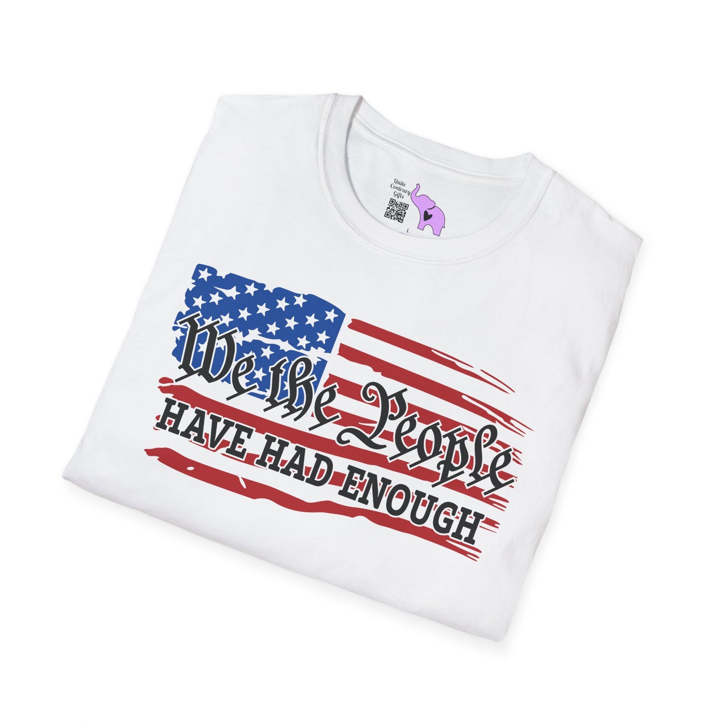 We The People Have Had Enough Adult T-shirt