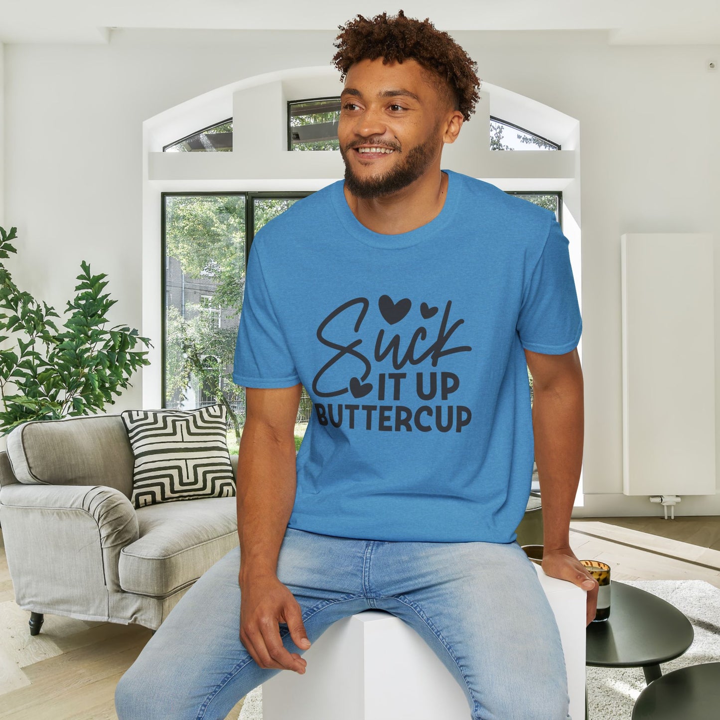 Suck It Up Buttercup Adult T-shirt