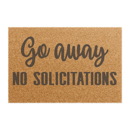 Go Away No Solicitations Coconut Fiber Doormat