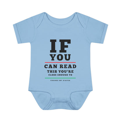 If You Can Read This You're Close Enough To Change My Diaper Baby Rib Bodysuit