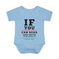 If You Can Read This You're Close Enough To Change My Diaper Baby Rib Bodysuit
