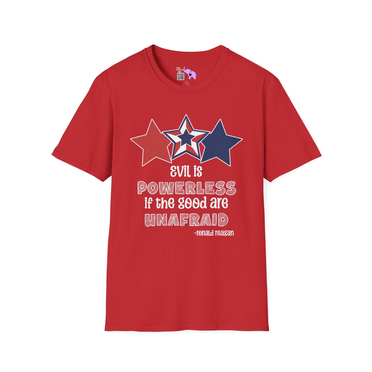 Evil is Powerless if the Good are Unafraid (Stars) Adult T-shirt